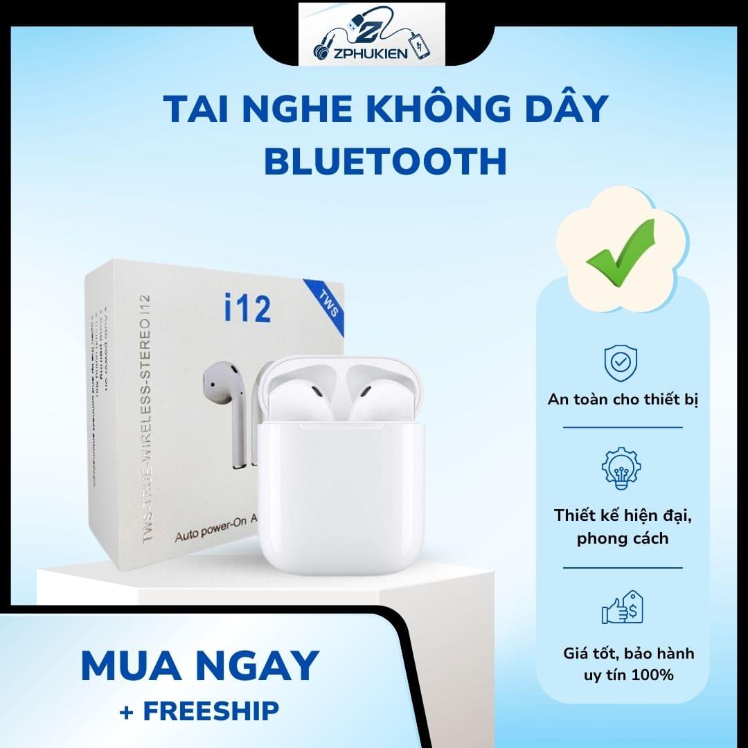 Tai nghe i12 TWS – Bluetooth không dây